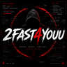 2fast4youu